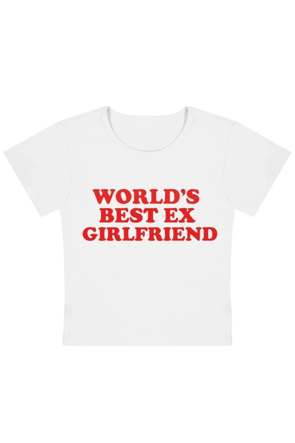 World's Best Ex Girlfriend Slogan Top